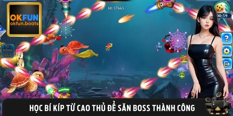 Cách bắn cá “bách phát bách trúng” dành cho cao thủ