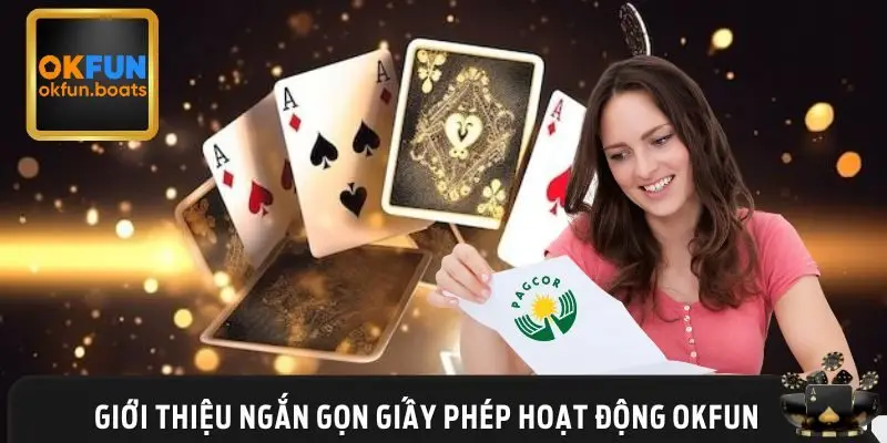 Hiểu sơ về giấy phép hoạt động OKFUN