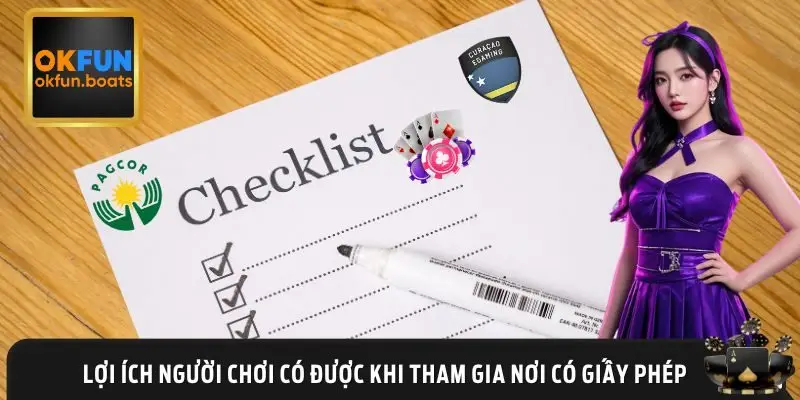 Giấy phép hoạt động OKFUN bảo vệ quyền lợi người chơi 