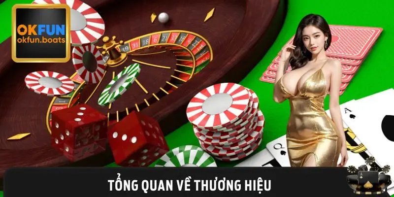 Giới thiệu OKFUN nhà cái thế hệ mới