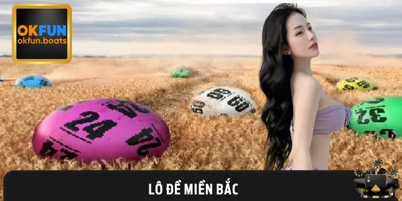 Lô Đề Miền Bắc