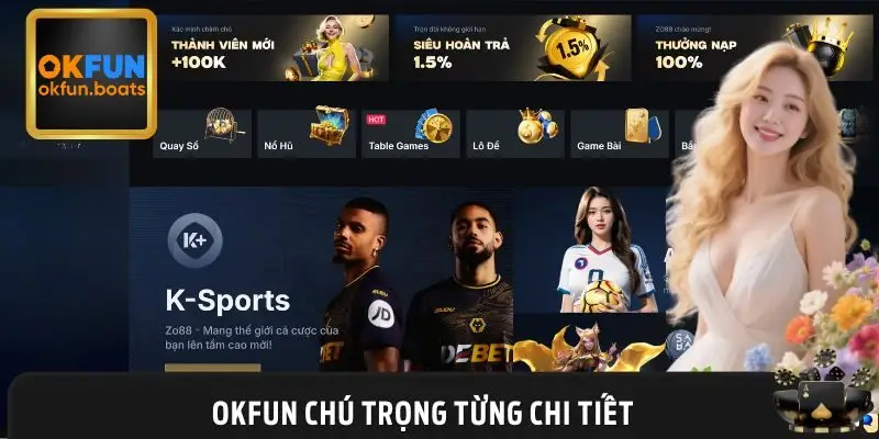 Thiết kế trực quan tại OKFUN – Dễ thao tác, dễ tiếp cận