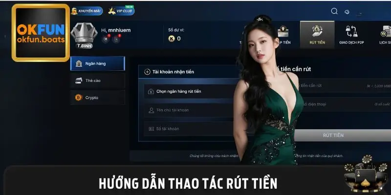 Quy trình rút tiền OKFUN an toàn và tiện lợi
