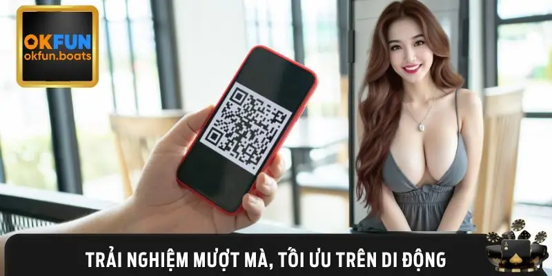 Cá cược mọi lúc, mọi nơi khi tải App OKFUN